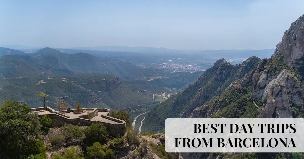 Day Trips From Barcelona